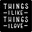 Logo van Things I Like Things I Love